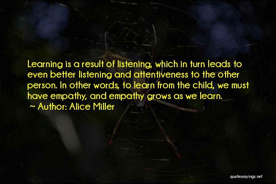 Alice Miller Quotes 1370802