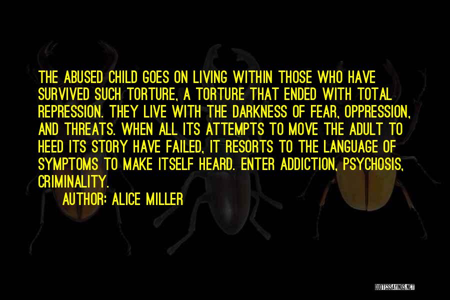 Alice Miller Quotes 1943976