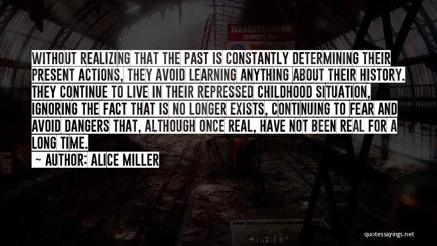 Alice Miller Quotes 2042735