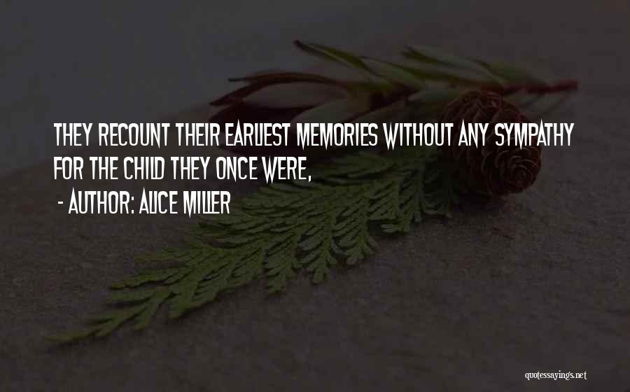 Alice Miller Quotes 206903