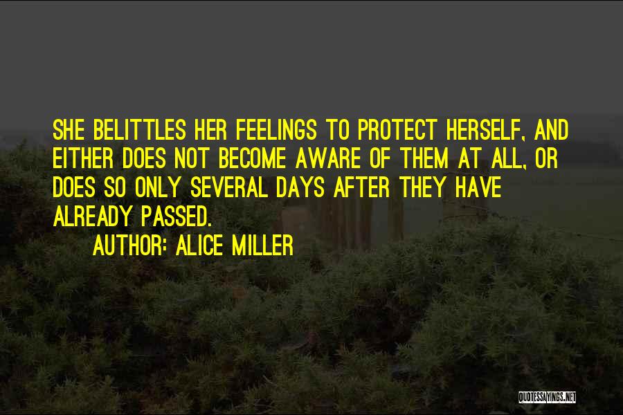 Alice Miller Quotes 237518