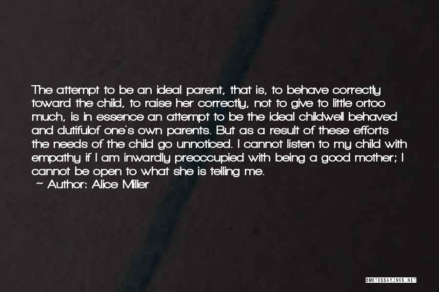 Alice Miller Quotes 314839