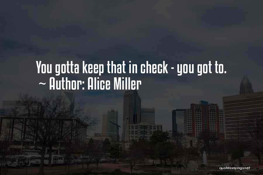 Alice Miller Quotes 529365