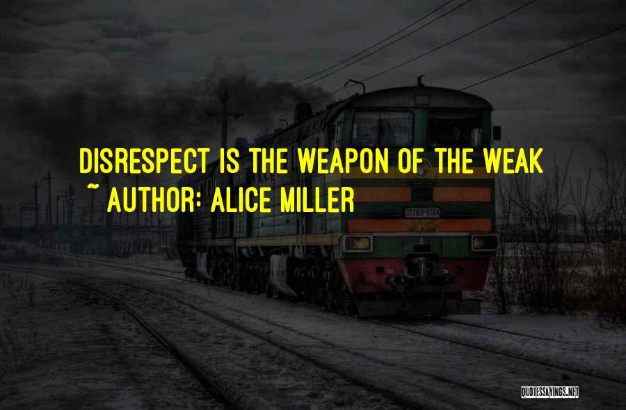 Alice Miller Quotes 571872