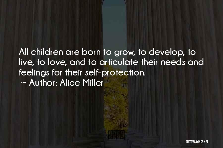 Alice Miller Quotes 867967