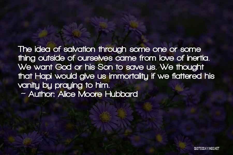 Alice Moore Hubbard Quotes 695546