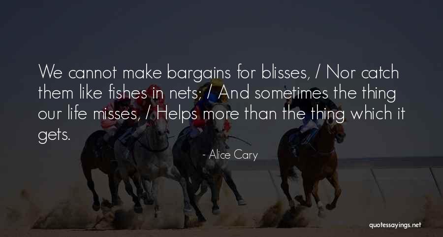 Alice More Quotes By Alice Cary Alice More Quotes By Alice Cary