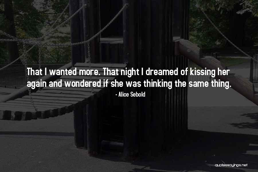 Alice More Quotes By Alice Sebold Alice More Quotes By Alice Sebold