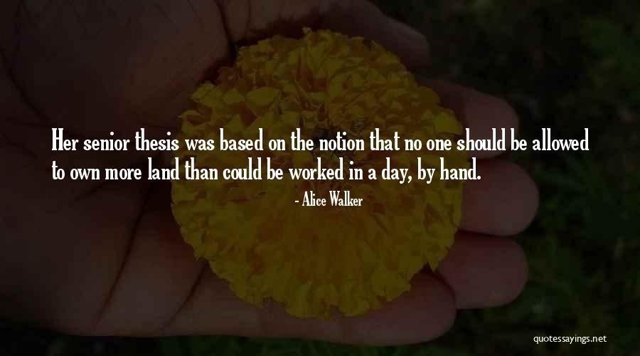 Alice More Quotes By Alice Walker Alice More Quotes By Alice Walker