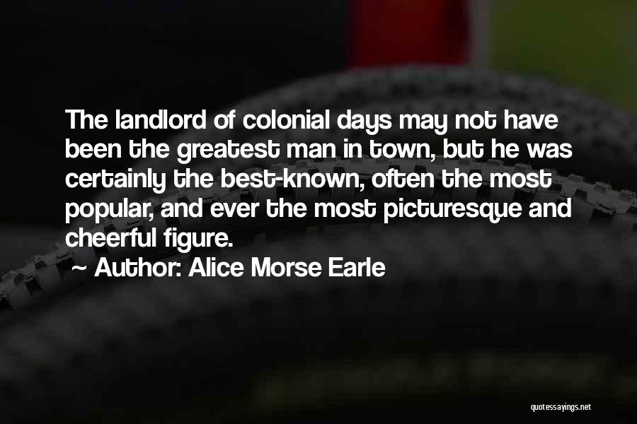 Alice Morse Earle Quotes 405355