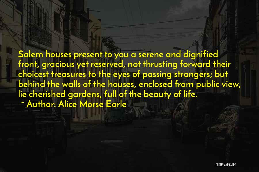 Alice Morse Earle Quotes 951202