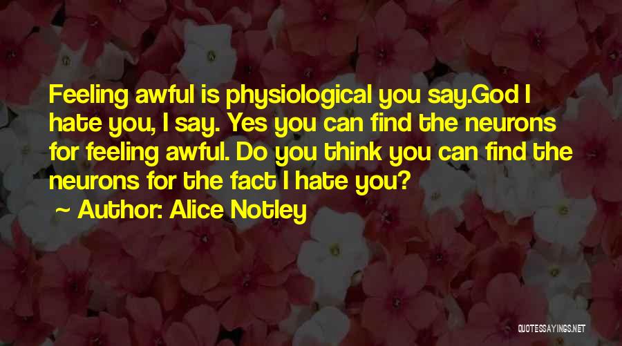 Alice Notley Quotes 1363462
