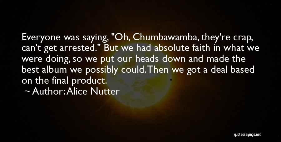 Alice Nutter Quotes 381548