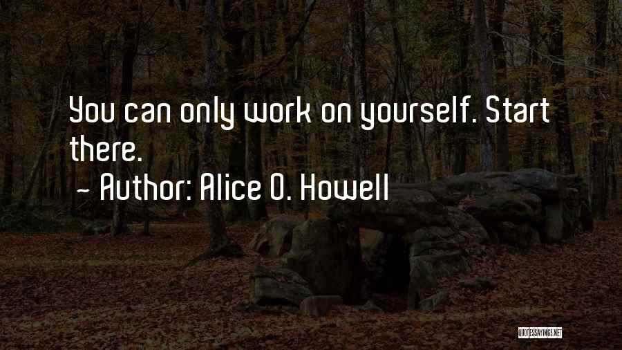 Alice O. Howell Quotes 213881