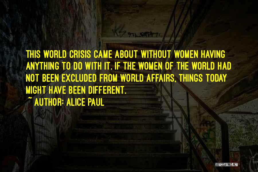 Alice Paul Quotes 1589672