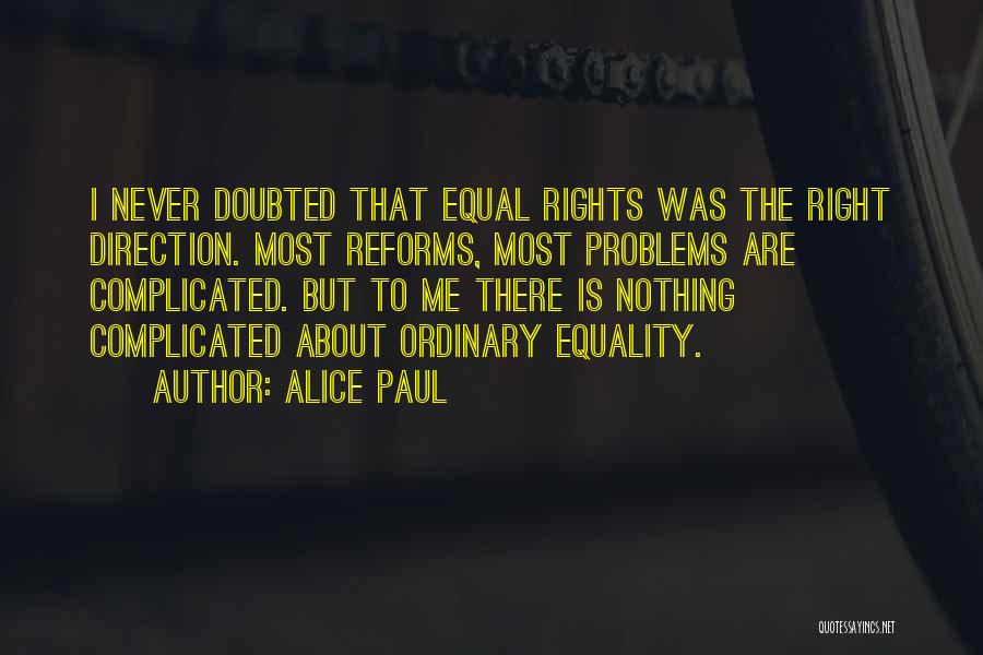 Alice Paul Quotes 699664