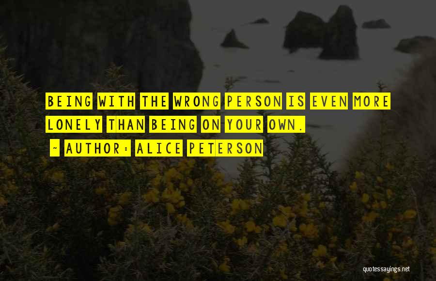 Alice Peterson Quotes 474371