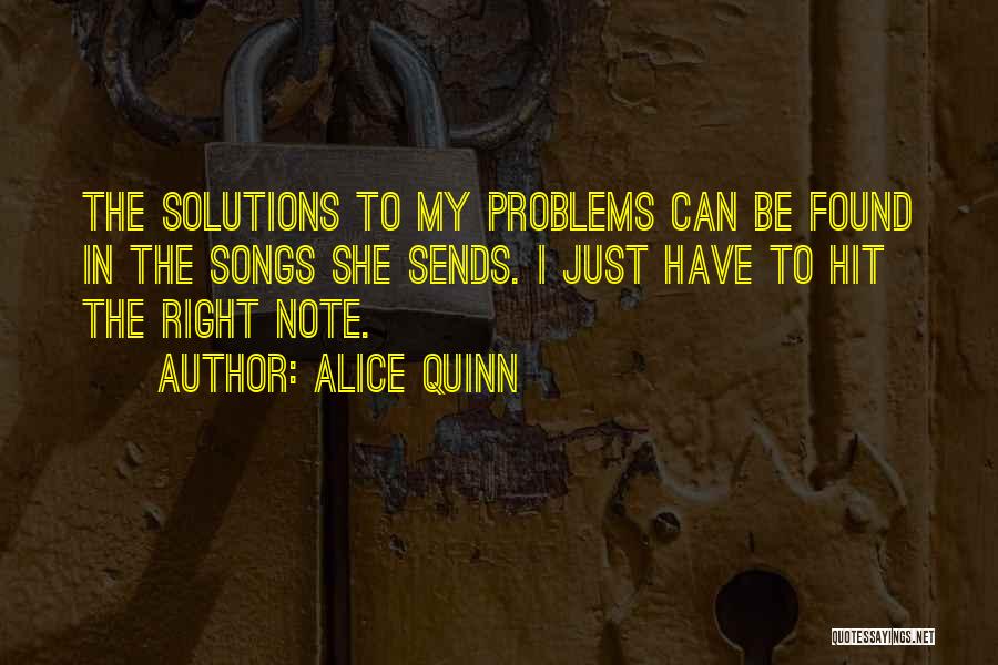 Alice Quinn Quotes 467707