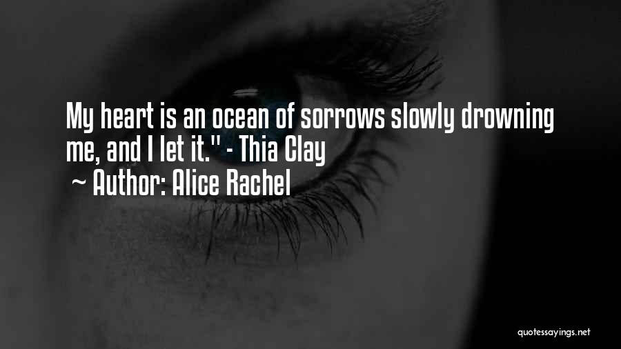 Alice Rachel Quotes 485325