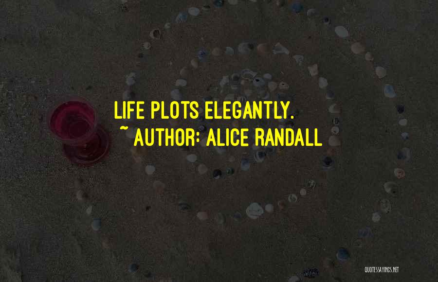 Alice Randall Quotes 744518