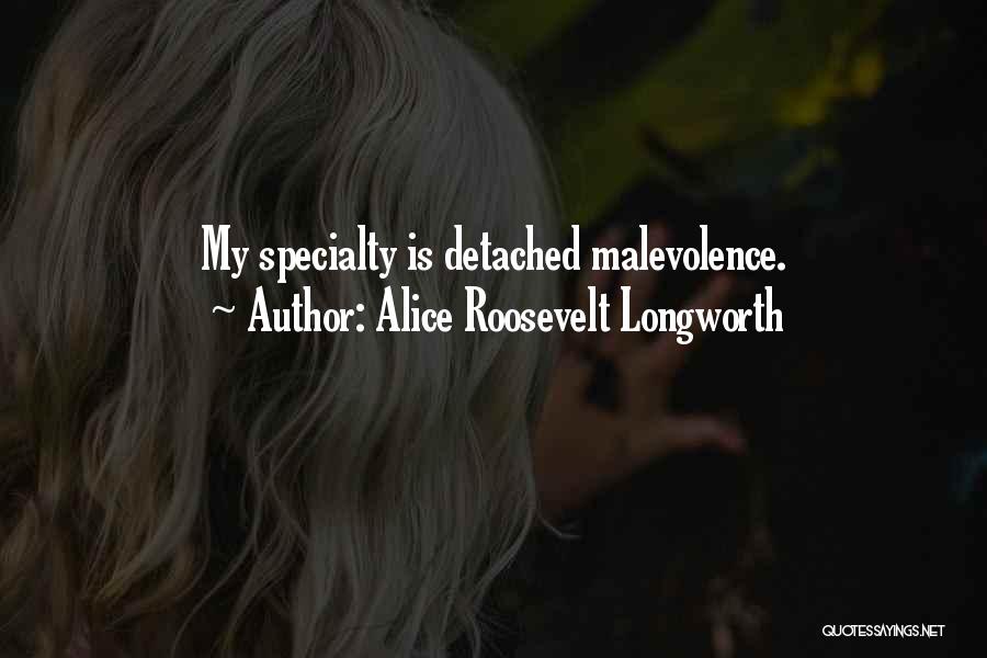 Alice Roosevelt Longworth Quotes 670034