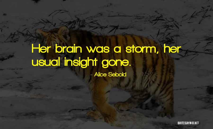 Alice Sebold Quotes 1005724 Alice Sebold Quotes 1005724
