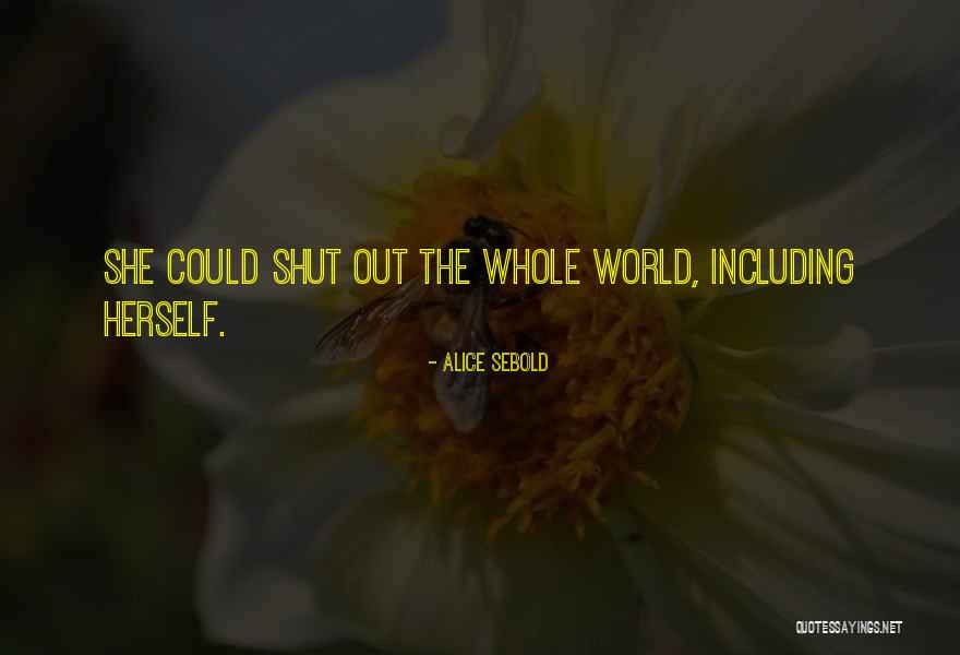 Alice Sebold Quotes 1207452 Alice Sebold Quotes 1207452