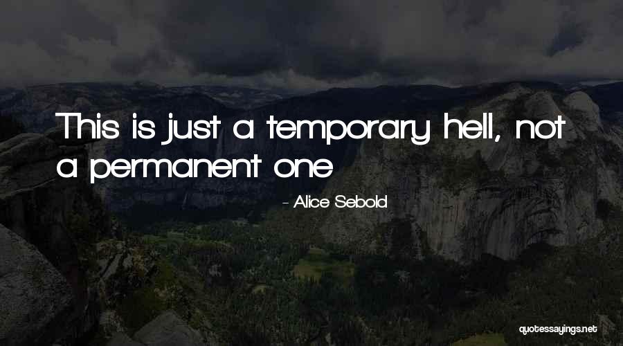 Alice Sebold Quotes 1541327 Alice Sebold Quotes 1541327