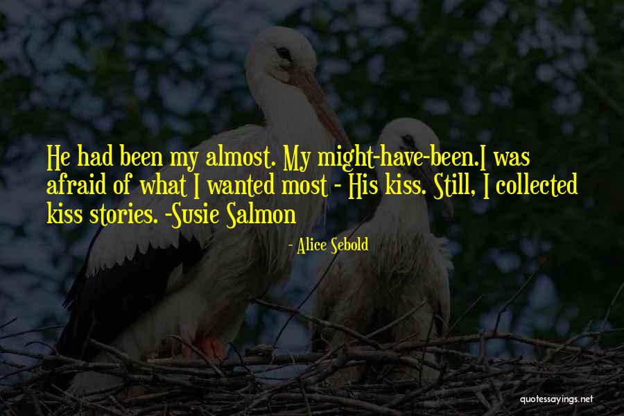 Alice Sebold Quotes 1636520 Alice Sebold Quotes 1636520