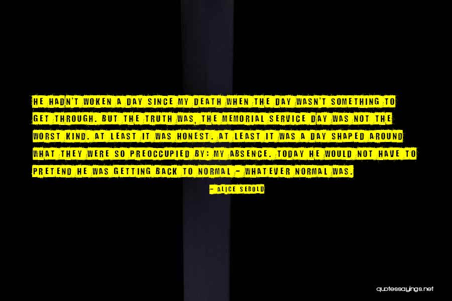 Alice Sebold Quotes 1764202 Alice Sebold Quotes 1764202