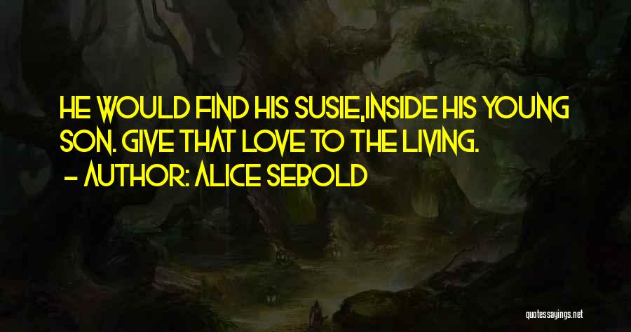 Alice Sebold Quotes 262038