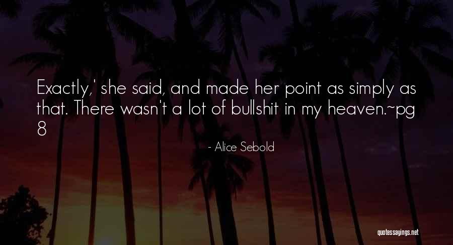Alice Sebold Quotes 416247 Alice Sebold Quotes 416247