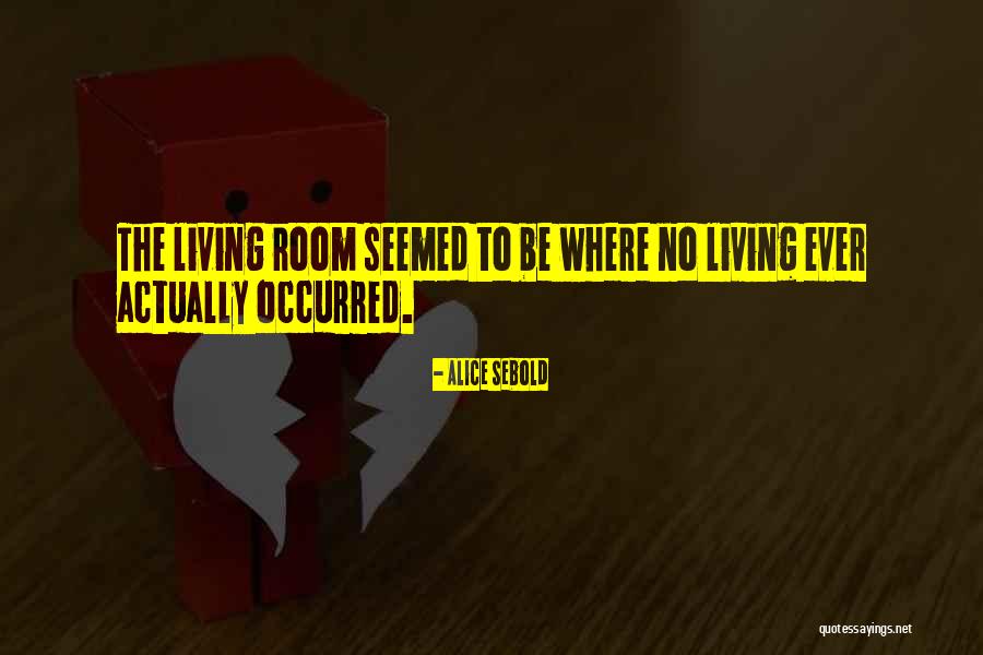 Alice Sebold Quotes 820324 Alice Sebold Quotes 820324
