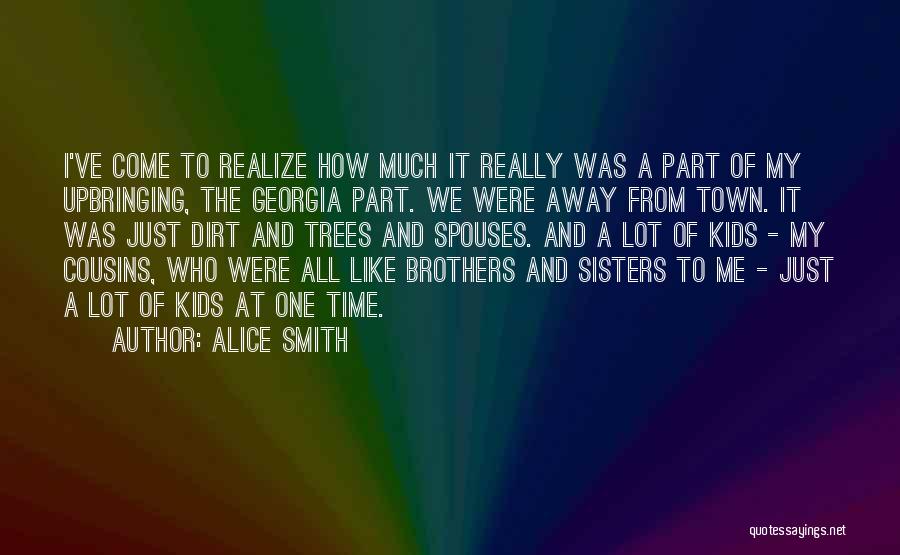 Alice Smith Quotes 1184654