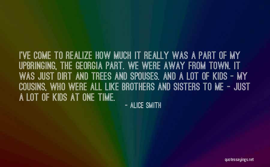 Alice Smith Quotes 1184654