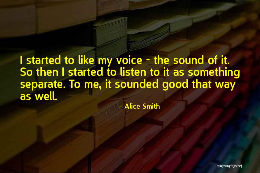 Alice Smith Quotes 1610057