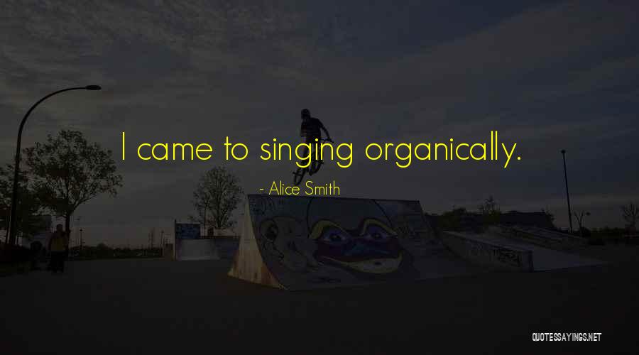 Alice Smith Quotes 2122425 Alice Smith Quotes 2122425