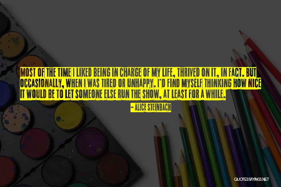 Alice Steinbach Quotes 1005840 Alice Steinbach Quotes 1005840