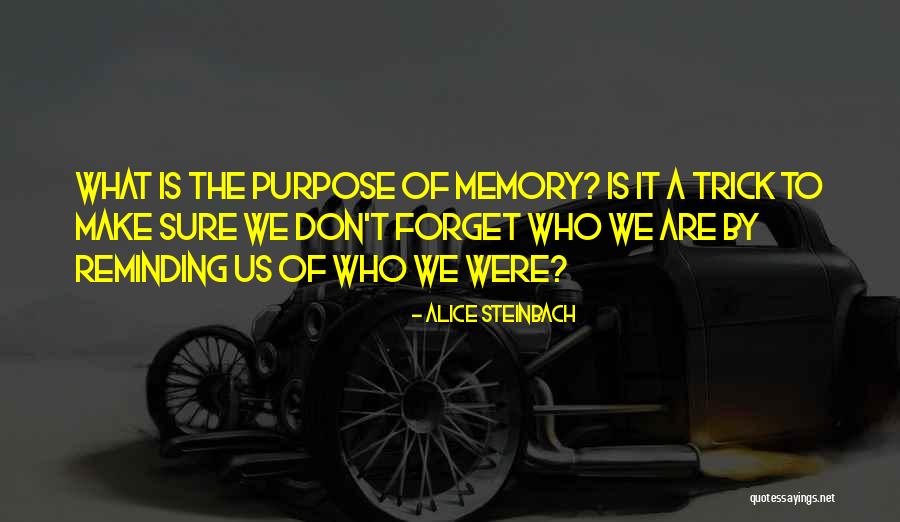 Alice Steinbach Quotes 1005940 Alice Steinbach Quotes 1005940