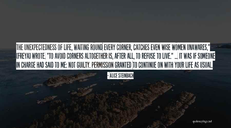 Alice Steinbach Quotes 1426411 Alice Steinbach Quotes 1426411