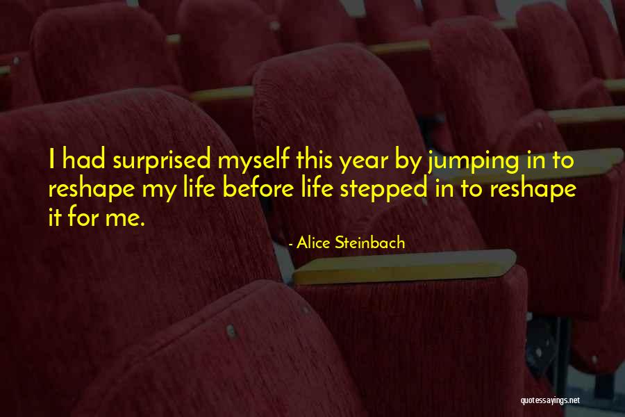 Alice Steinbach Quotes 1560564