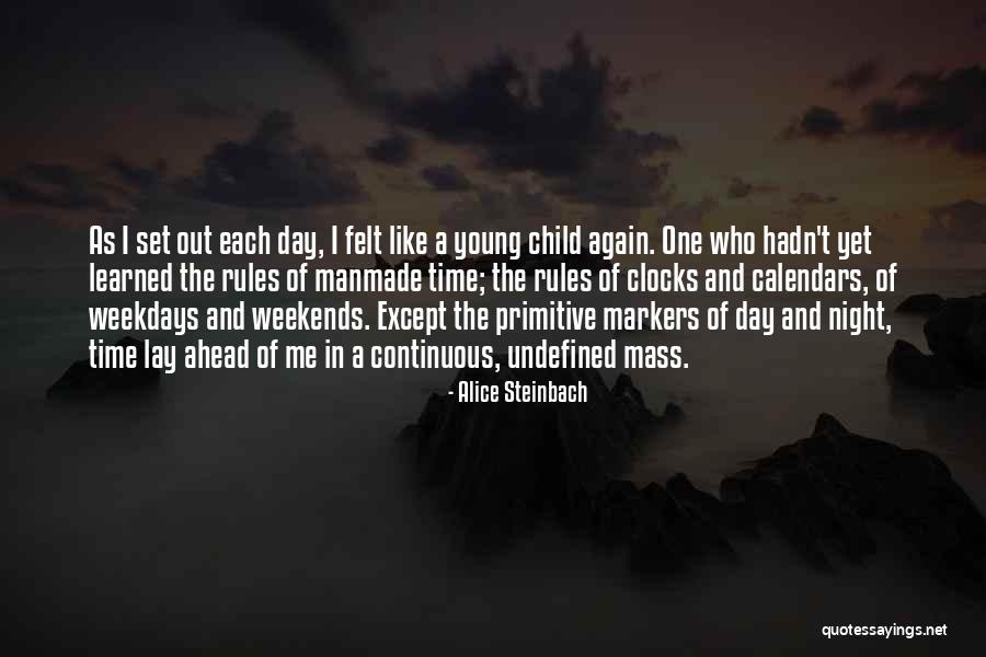 Alice Steinbach Quotes 1644069 Alice Steinbach Quotes 1644069
