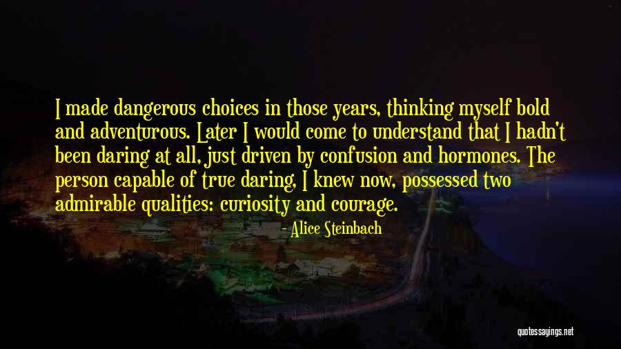 Alice Steinbach Quotes 203232 Alice Steinbach Quotes 203232
