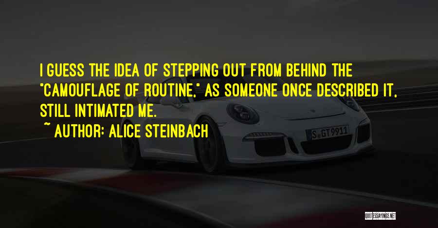Alice Steinbach Quotes 2048462