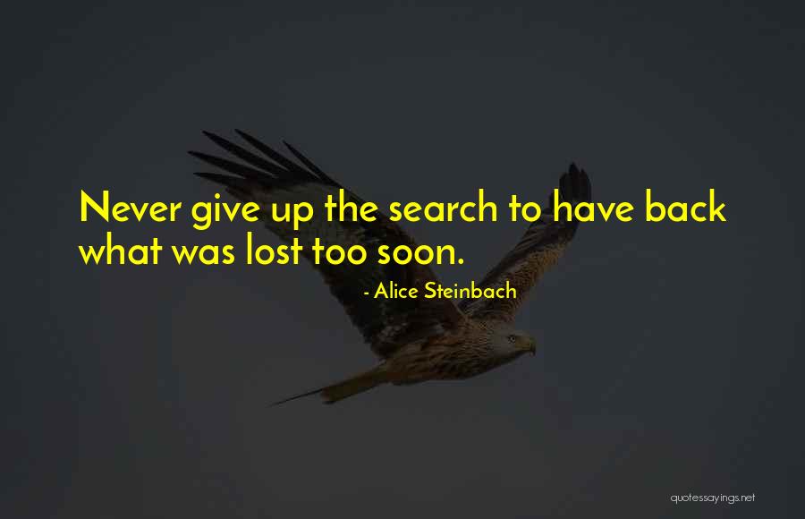 Alice Steinbach Quotes 2061954 Alice Steinbach Quotes 2061954
