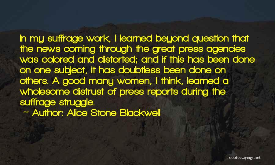 Alice Stone Blackwell Quotes 632732