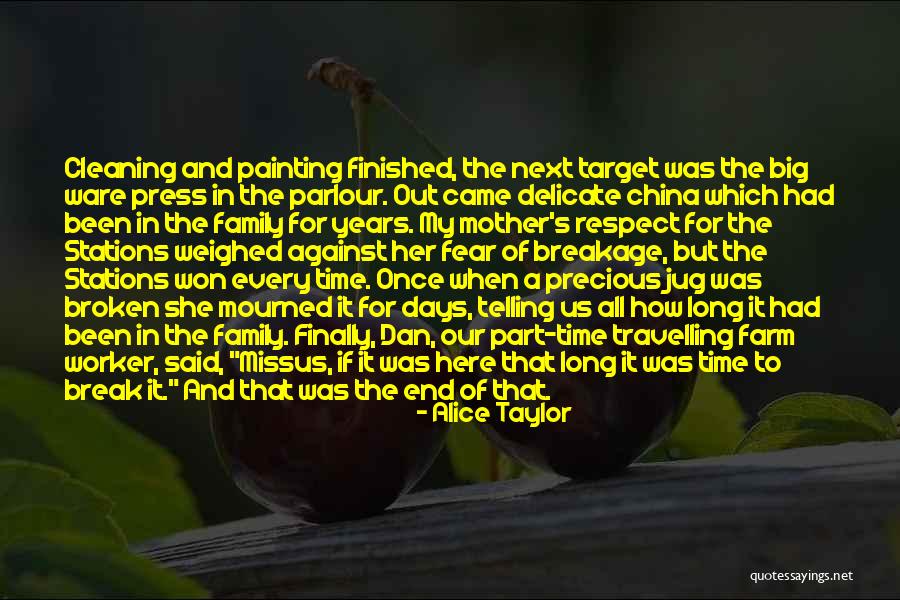 Alice Taylor Quotes 2241857 Alice Taylor Quotes 2241857