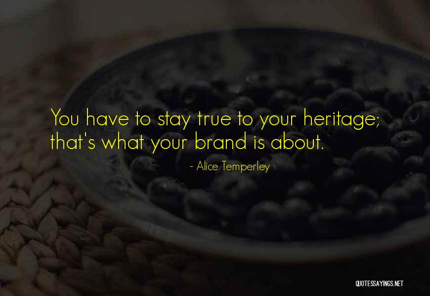 Alice Temperley Quotes 1138352 Alice Temperley Quotes 1138352
