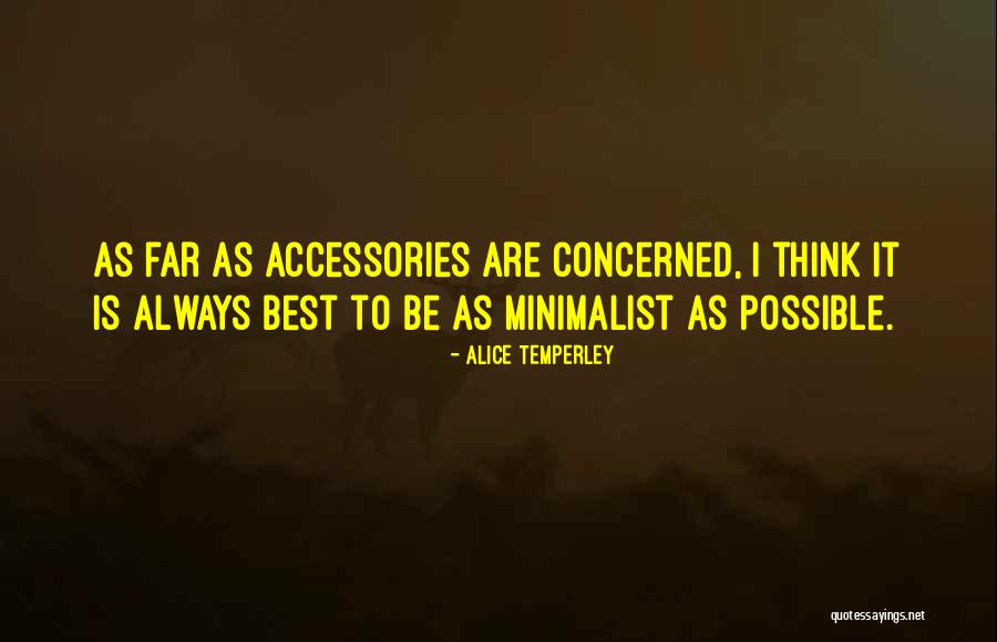 Alice Temperley Quotes 1237442 Alice Temperley Quotes 1237442