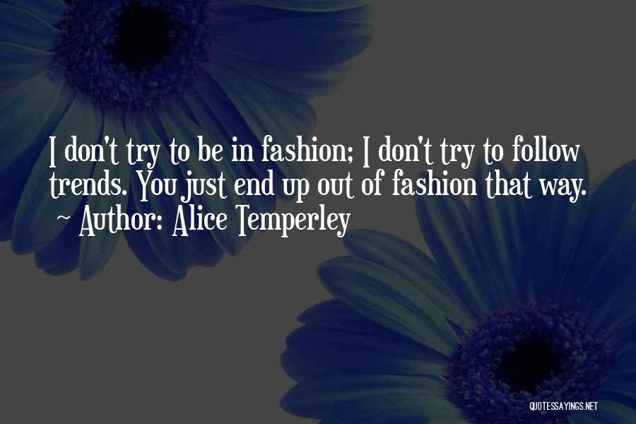 Alice Temperley Quotes 1507395